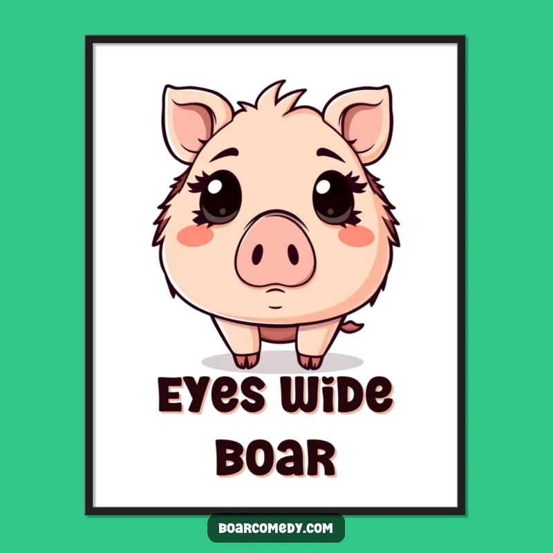 Funny Surprised Kawaii Boar Eyes Wide Digital Print - Instant Shocking Decor