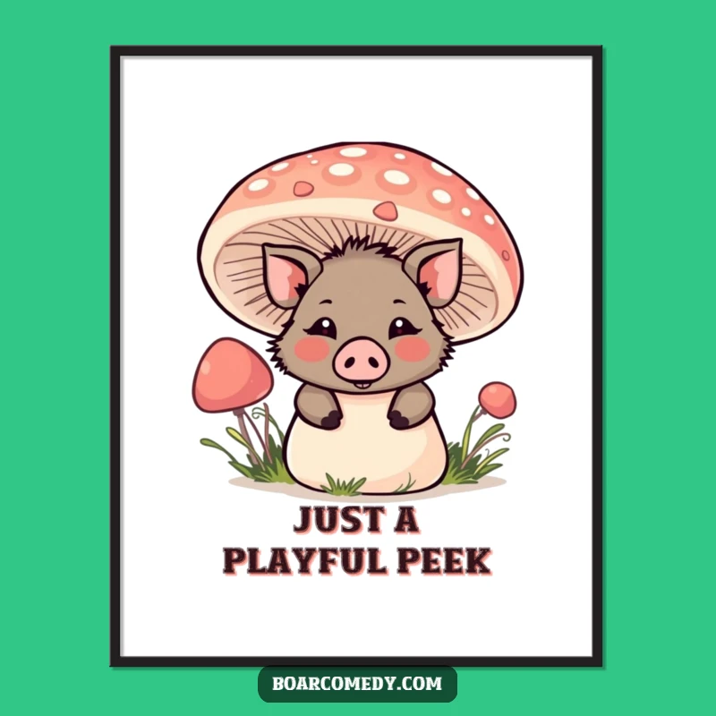 Funny Kawaii Boar Mushroom Digital Art: Instant Peek Print, Perfect Funny Gift