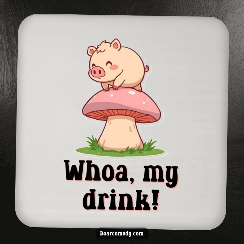 Funny drink coaster depicting a round, rosy boar character joyfully tripping over a giant mushroom, a tiny dose of humor for your table.