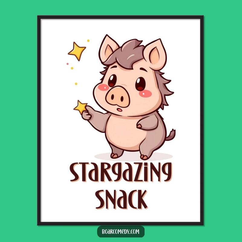 Funny Kawaii Boar Poster - Surprised Star Gazer - Dreamy Wall Art & Perfect Funny Gift