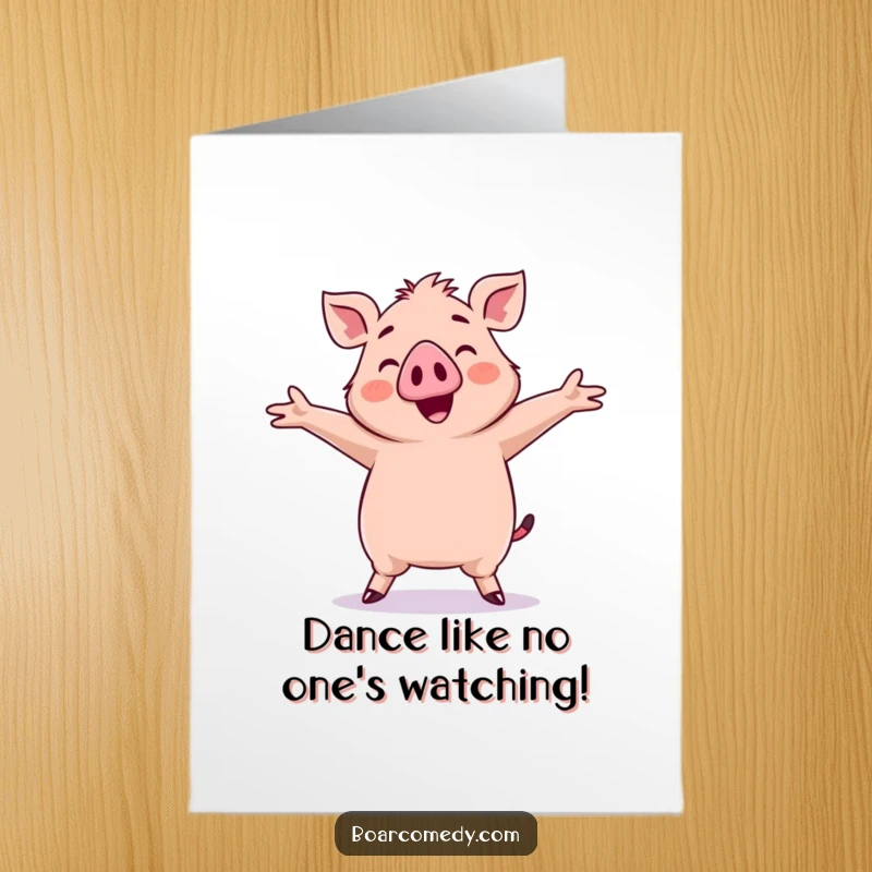Funny Free Printable Kawaii Boar doing a wild, silly dance with arms flailing enthusiastically for a birthday card.
