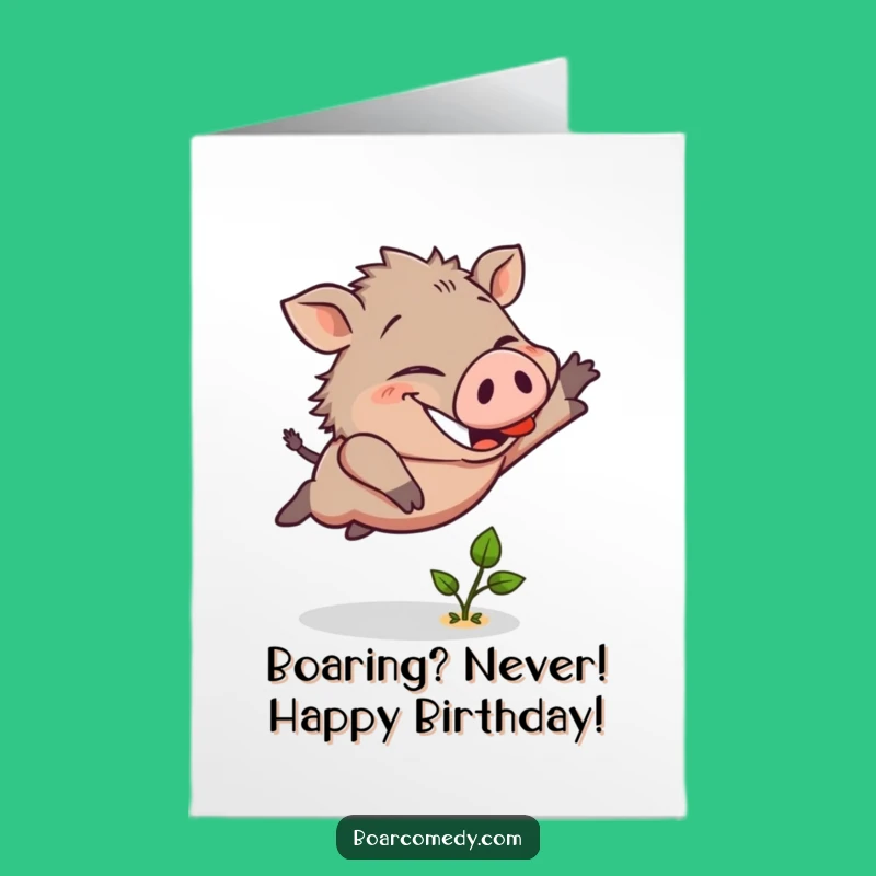 Free Printable Birthday Card: Funny Boar Leaping, Happy Birthday Downloadable Gift