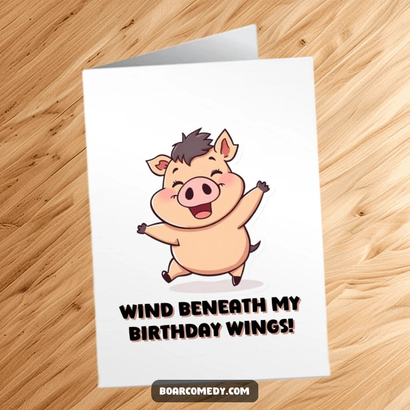 Funny Free Printable Birthday Card: A cheerful boar grinning as wind pushes it. Hilarious downloadable gift for birthday merriment.