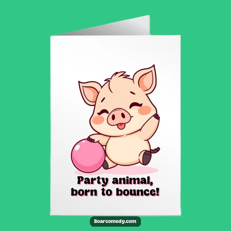 Free Printable Kawaii Boar Birthday Card: Tiny Pig Bouncing Ball Fun Downloadable Gift