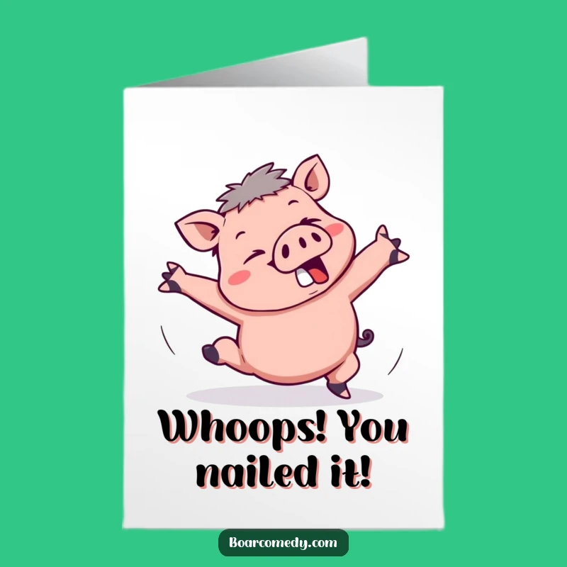 Free Printable Kawaii Boar Tripping Congrats Card - Silly DIY Downloadable!