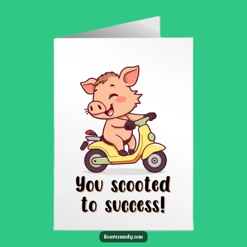 Free Printable Congrats Card: Wobbly Scooter Boar, Funny Downloadable Celebration
