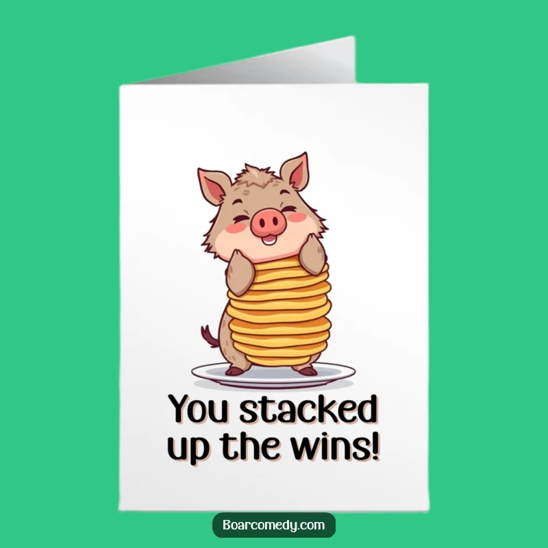 Free Printable Congrats Card: Balancing Boar Pancakes Funny Downloadable Gift