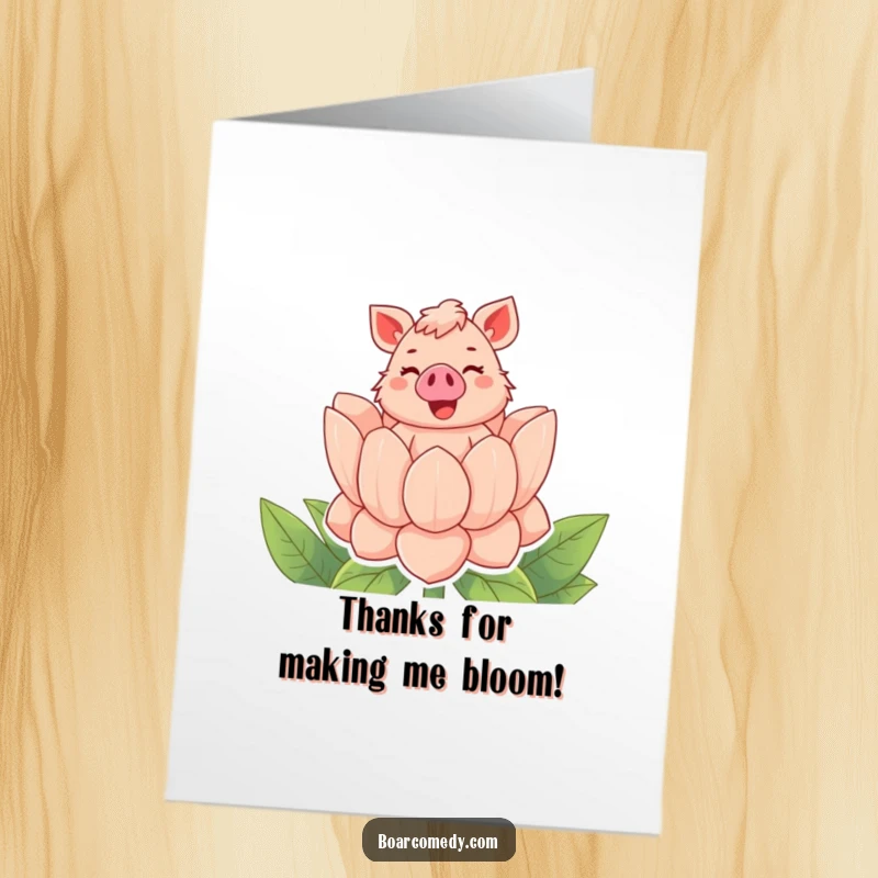 Funny Free Printable Thank You Card: Bubbly boar happily pops out of a massive flower with a joyful squeal.
