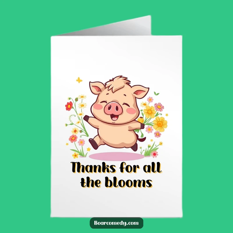 Free Printable Thank You Card: Bouncing Boar Flowers, Grateful Downloadable Gift