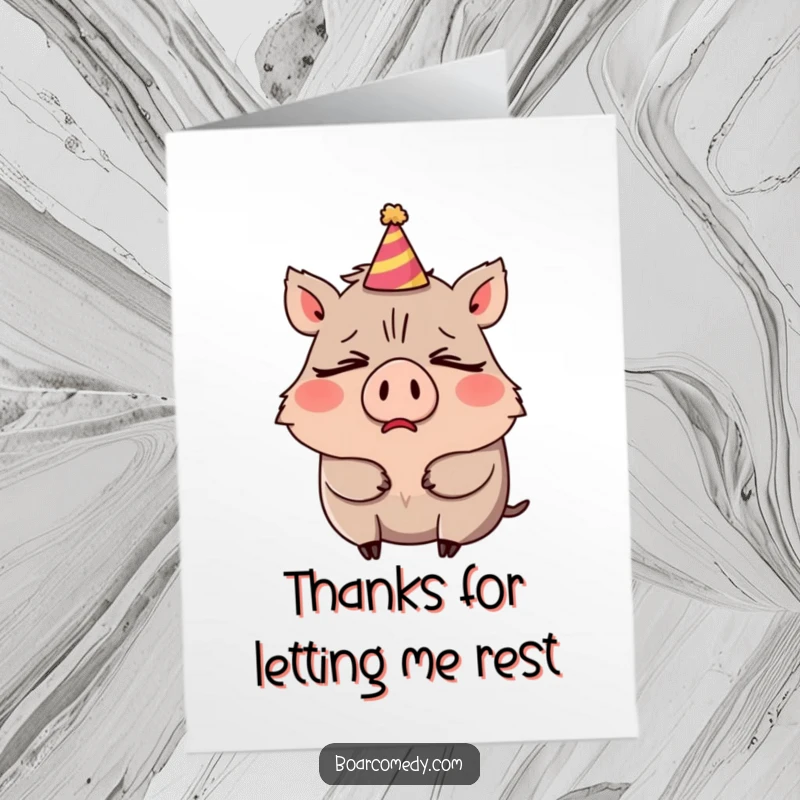 Funny Free Printable Thank You Card: Sleepy boar character yawning adorably, sporting a slightly askew tiny party hat.