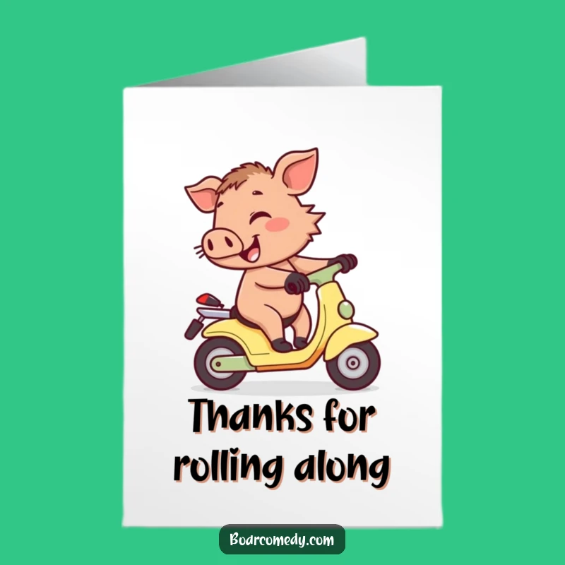 Free Printable Thank You Card: Wobbly Scooter Boar, Amusing Downloadable Gratitude