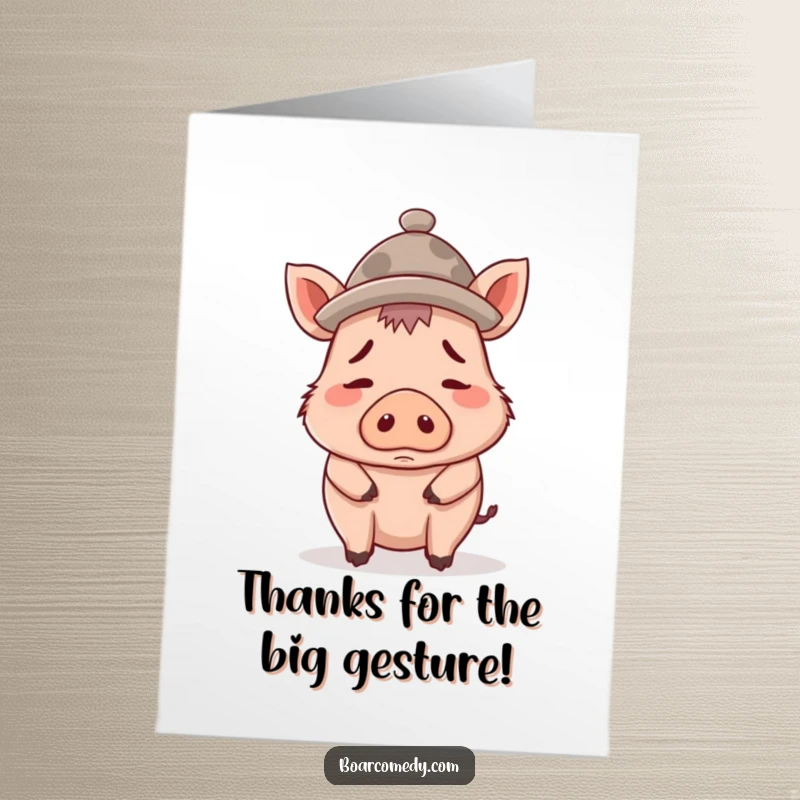 Funny Free Printable Thank You Card: A slightly confused boar wears a tiny hat that is comically too big for its head.
