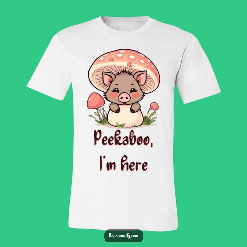 Funny Kawaii Boar Mushroom T-Shirt: Playful Peek Tee, Adorable Funny Gift